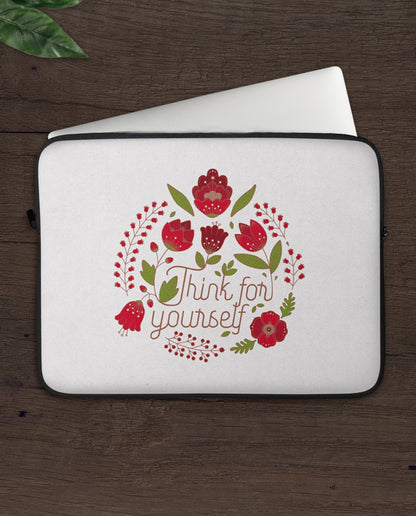 Think For Yourself Laptop Sleeve